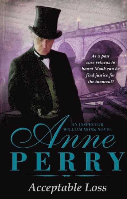 Anne Perry - Acceptable Loss (William Monk Mystery, Book 17), E-bok