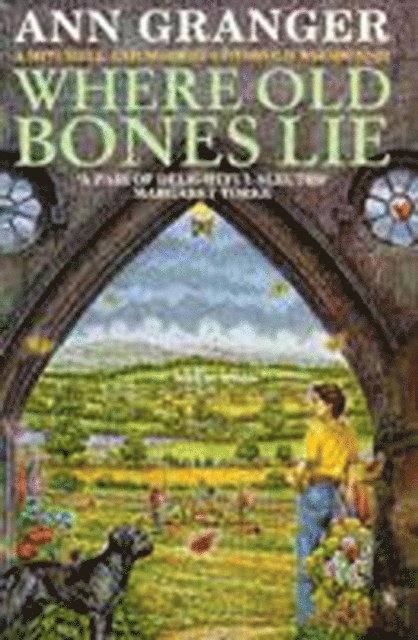 Ann Granger - Where Old Bones Lie (Mitchell & Markby 5), E-bok