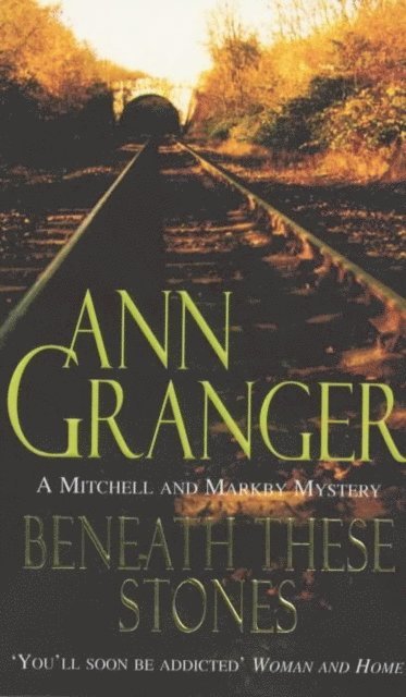 Ann Granger - Beneath these Stones (Mitchell & Markby 12), E-bok