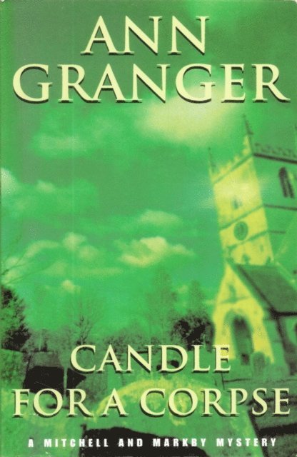 Ann Granger - Candle for a Corpse (Mitchell & Markby 8), E-bok