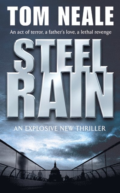 Tom Neale - Steel Rain, E-bok. Tillgänglighet: Lägg i varukorg