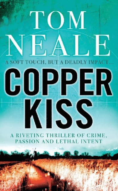 Tom Neale - Copper Kiss, E-bok. Tillgänglighet: Lägg i varukorg