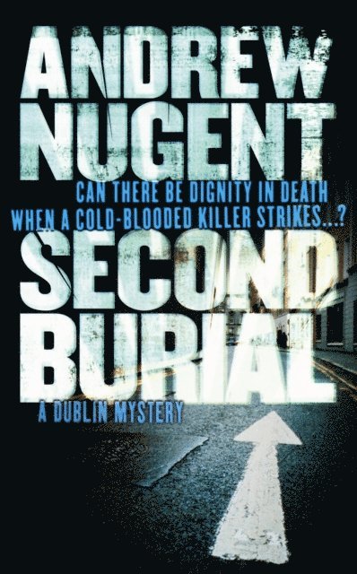 Andrew Nugent - Second Burial, E-bok. Tillgänglighet: Lägg i varukorg