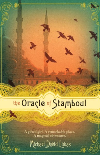 Michael David Lukas - Oracle of Stamboul, E-bok
