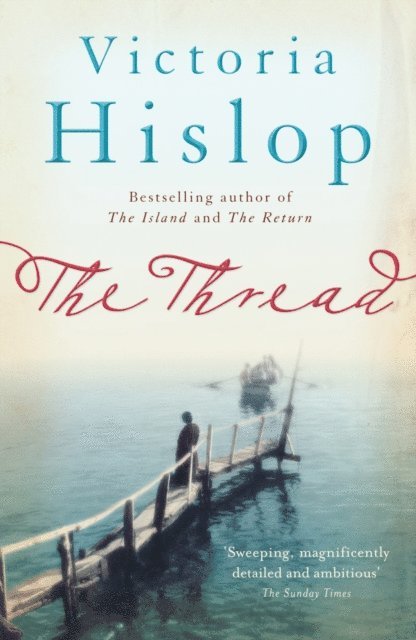Victoria Hislop - Thread, E-bok