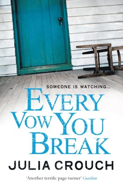 Julia Crouch - Every Vow You Break, E-bok