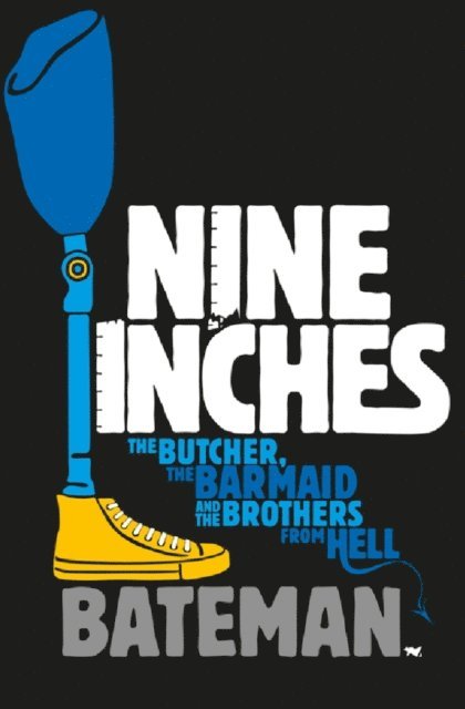 Bateman - Nine Inches, E-bok