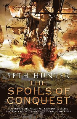 Seth Hunter - Spoils of Conquest, Häftad