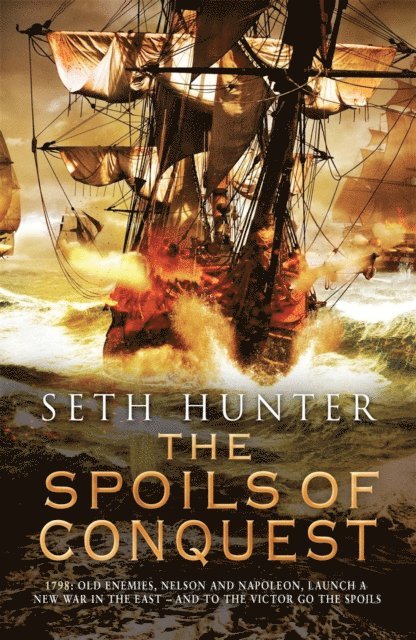 Seth Hunter - Spoils of Conquest, E-bok