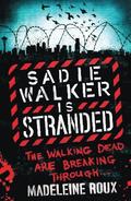 Sadie Walker is Stranded