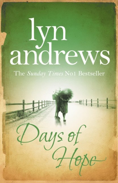 Lyn Andrews - Days of Hope, E-bok