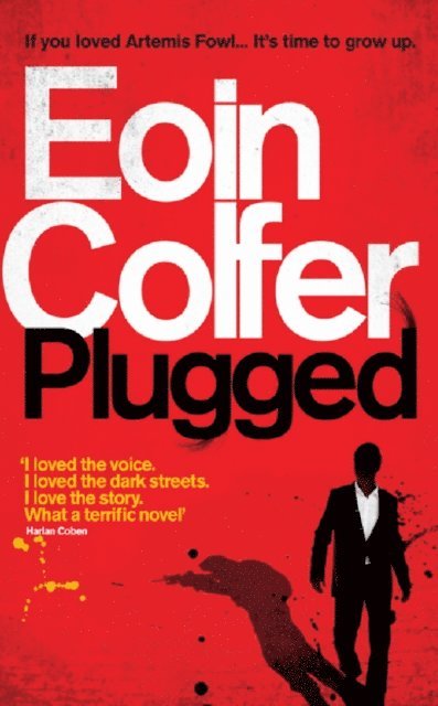 Eoin Colfer - Plugged, E-bok