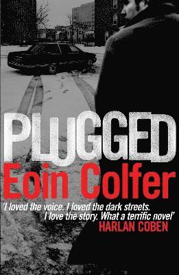 Eoin Colfer - Plugged, Häftad