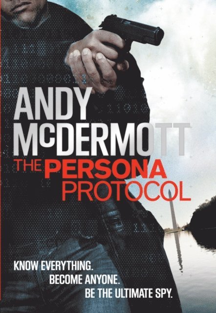 Andy McDermott - Persona Protocol, E-bok