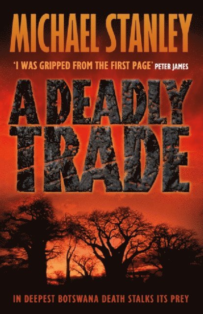 Michael Stanley - Deadly Trade (Detective Kubu Book 2), E-bok