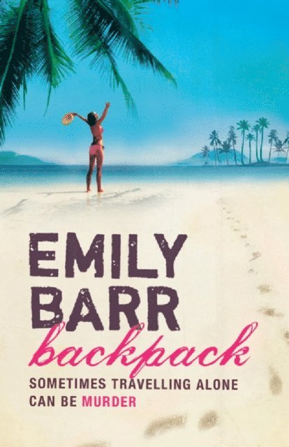 Emily Barr - Backpack, E-bok