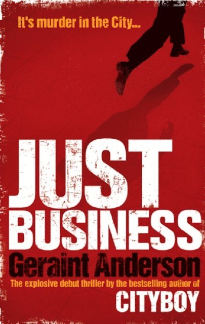 Geraint Anderson - Just Business, E-bok