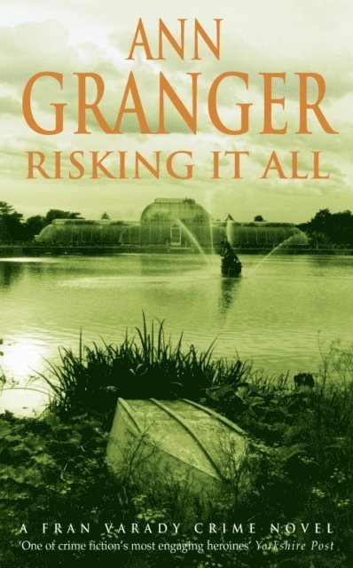 Ann Granger - Risking It All (Fran Varady 4), E-bok