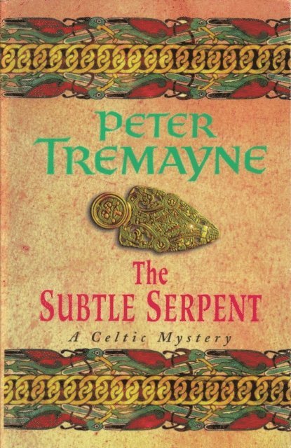 Peter Tremayne - Subtle Serpent (Sister Fidelma Mysteries Book 4), E-bok