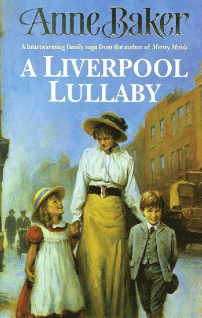 Anne Baker - Liverpool Lullaby, E-bok