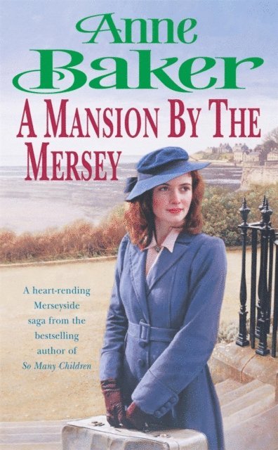 Anne Baker - Mansion by the Mersey, E-bok
