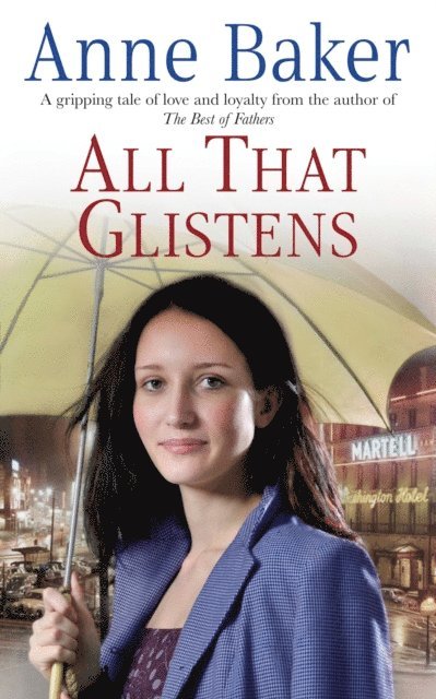 Anne Baker - All That Glistens, E-bok