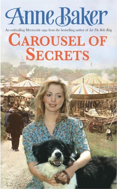 Anne Baker - Carousel Of Secrets, E-bok