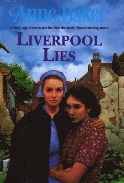 Anne Baker - Liverpool Lies, E-bok