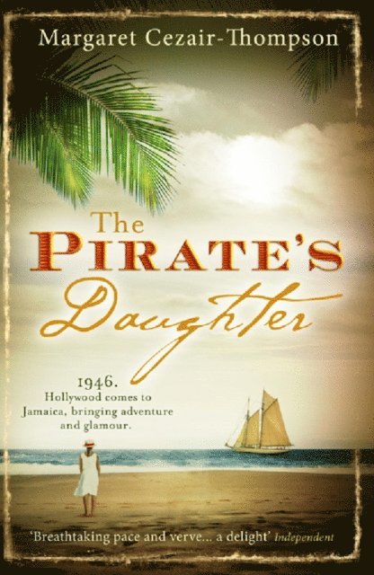 Margaret Cezair-Thompson - Pirate's Daughter, E-bok