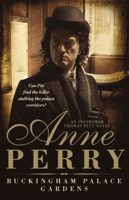 Anne Perry - Buckingham Palace Gardens (Thomas Pitt Mystery, Book 25), E-bok