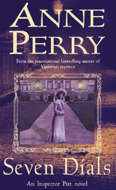 Anne Perry - Seven Dials (Thomas Pitt Mystery, Book 23), E-bok