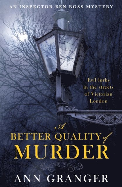 Ann Granger - Better Quality of Murder (Inspector Ben Ross Mystery 3), E-bok