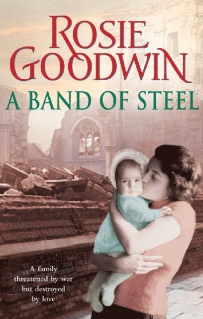 Rosie Goodwin - Band of Steel, E-bok
