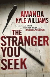 Stranger You Seek (Keye Street 1)