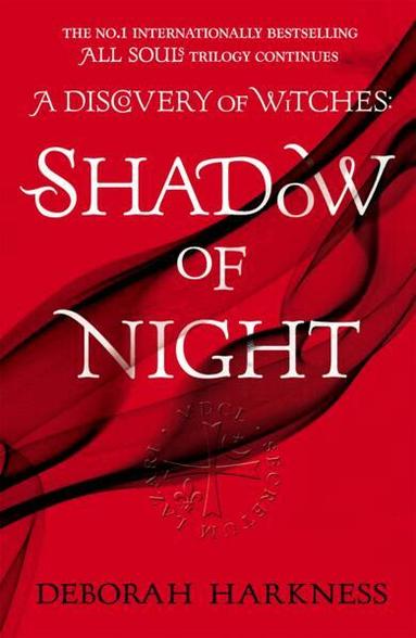 Deborah Harkness - Shadow of Night, Häftad
