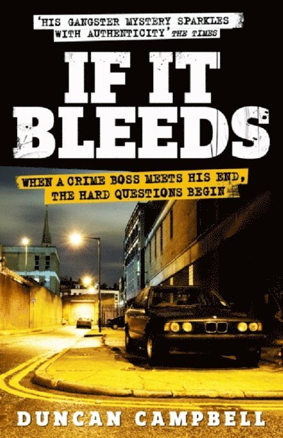 Duncan Campbell - If It Bleeds, E-bok