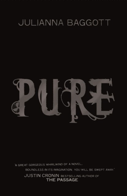 Julianna Baggott - Pure, E-bok