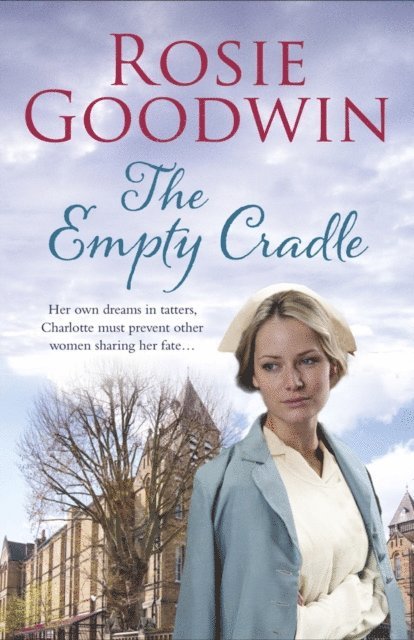 Rosie Goodwin - Empty Cradle, E-bok
