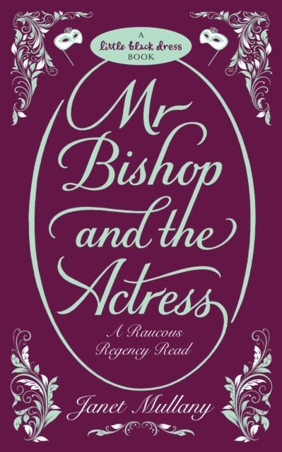 Janet Mullany - Mr Bishop and the Actress, E-bok