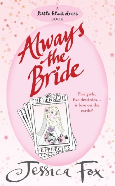 Jessica Fox - Hen Night Prophecies: Always the Bride, E-bok