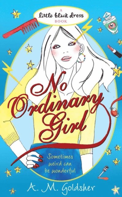A.M. Goldsher - No Ordinary Girl, E-bok