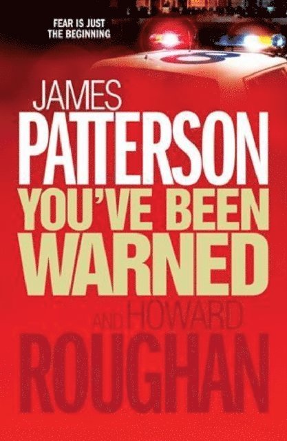 Howard Roughan, James Patterson - You've Been Warned, E-bok