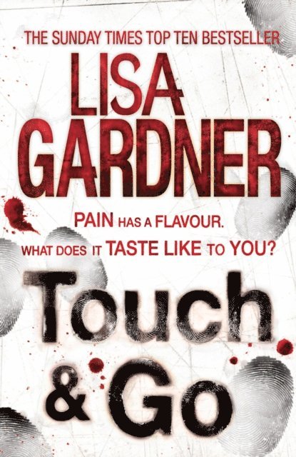 Lisa Gardner - Touch & Go, E-bok