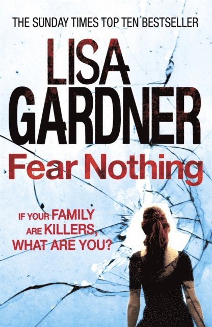 Lisa Gardner - Fear Nothing (Detective D.D. Warren 7), E-bok
