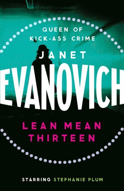 Janet Evanovich - Lean Mean Thirteen, E-bok