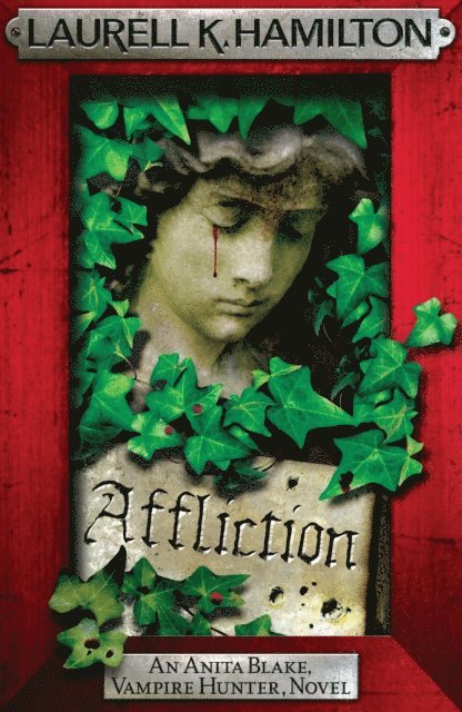 Laurell K. Hamilton - Affliction, E-bok