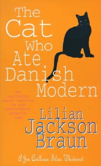 Lilian Jackson Braun - Cat Who Ate Danish Modern (The Cat Who  Mysteries, Book 2), E-bok