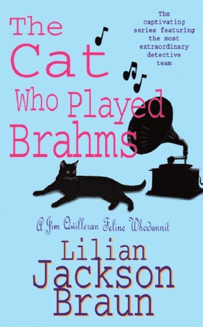 Lilian Jackson Braun - Cat Who Played Brahms (The Cat Who  Mysteries, Book 5), E-bok