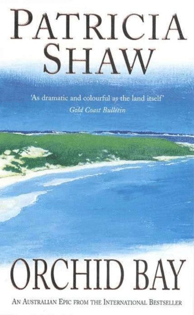 Patricia Shaw - Orchid Bay, E-bok