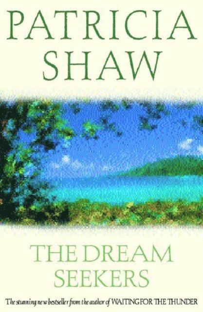 Patricia Shaw - Dream Seekers, E-bok